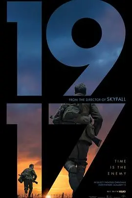 《1917（国语版）》：身临其境的战争‘噩梦’，比‘谍战剧’更紧张，让你‘想要女朋友’的心都有！
